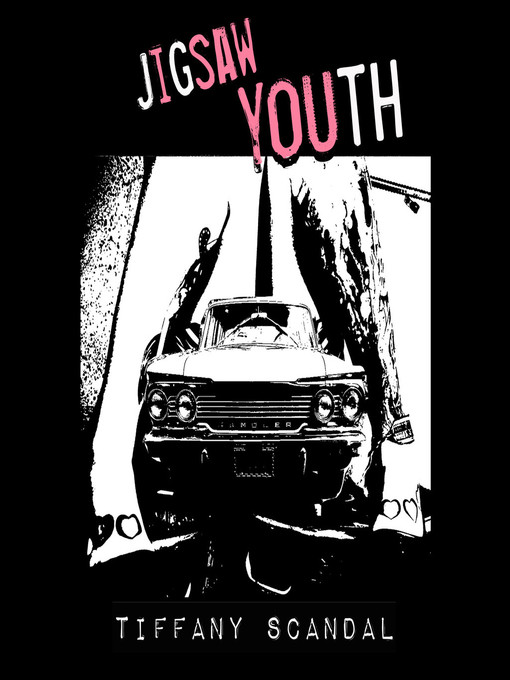 Title details for Jigsaw Youth by Tiffany Scandal - Available